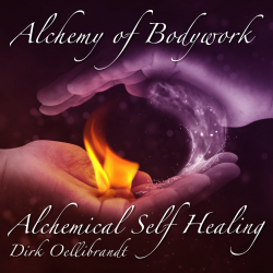 Alchemie van Bodywork - Alchemical Self Healing